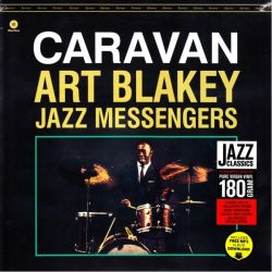 BLAKEY, ART & THE JAZZ MESSENGERS - CARAVAN (1LP+MP3 DOWNLOAD) - WAX TIME EDITION - 180 GRAM PRESSING