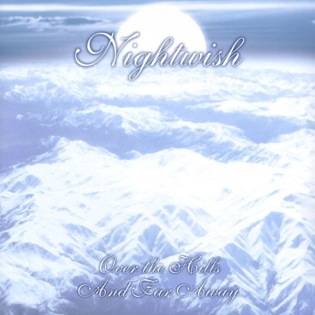 NIGHTWISH - OVER THE HILLS AND FAR AWAY (2LP)