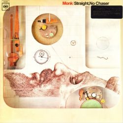 MONK, THELONIOUS - STRAIGHT NO CHASER (1LP) - MOV EDITION - 180 GRAM PRESSING