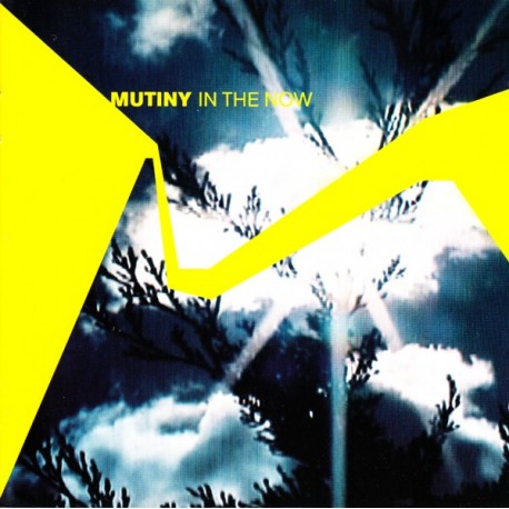 MUTINY - IN THE NOW