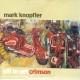 KNOPFLER, MARK - KILL TO GET CRIMSON (2LP) - 180 GRAM PRESSING - WYDANIE AMERYKAŃSKIE