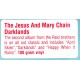 JESUS AND MARY CHAIN, THE – DARKLANDS 91LP) - 180 GRAM PRESSING - WYDANIE AMERYKAŃSKIE