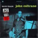 COLTRANE, JOHN - BLUE TRAIN (1LP) - WAX TIME EDITION - 180 GRAM PRESSING