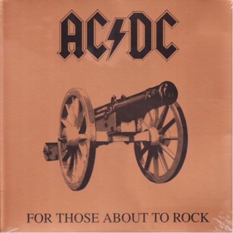 AC/DC - FOR THOSE ABOUT TO ROCK WE SALUTE YOU (1LP) - 180 GRAM PRESSING