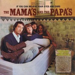 MAMA'S AND THE PAPA'S, THE - IF YOU CAN BELIEVE YOUR EYES AND EARS (1LP) - MONO - WYDANIE AMERYKAŃKSIE