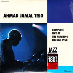 JAMAL, AHMAD TRIO - COMPLETE LIVE AT THE PERSHING LOUNGE 1958 (2LP) - 180 GRAM PRESSING
