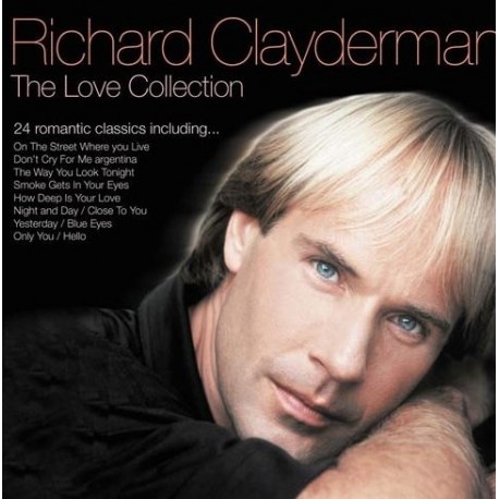 CLAYDERMAN, RICHARD - THE LOVE COLLECTION