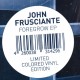 FRUSCIANTE, JOHN - FOREGROW EP (1 LP) - LIMITED COLORED VINYL EDITION