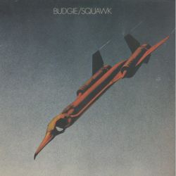 BUDGIE - SQUAWK (1 LP)