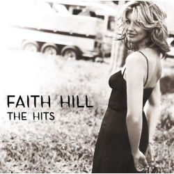 FAITH HILL - THE HITS (1 CD) 