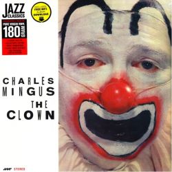 MINGUS, CHARLES - THE CLOWN (1 LP) - 180 GRAM PRESSING