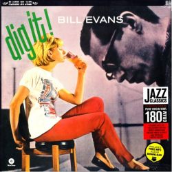 EVANS, BILL - DIG IT! (1 LP) - WAX TIME EDITION - 180 GRAM PRESSING 