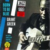 GREEN, GRANT - BORN TO BE BLUE (1 LP) - 180 GRAM PRESSING