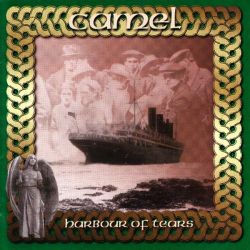 CAMEL - HARBOUR OF TEARS (1 CD)
