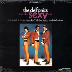 DELFONICS, THE - SOUND OF SEXY SOUL (1 LP) - WYDANIE AMERYKAŃSKIE