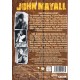 MAYALL, JOHN - THE GODFATHER OF BRITISH BLUES/THE TURNING POINT (1 DVD)