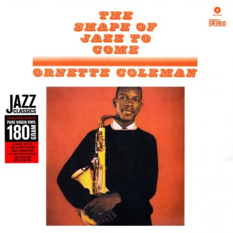 COLEMAN, ORNETTE - THE SHAPE OF JAZZ TO COME (1 LP) - DOL EDITION - 180 GRAM PRESSING