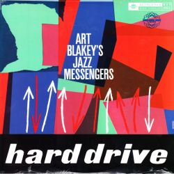 BLAKEY, ART & JAZZ MESSENGERS - HARD DRIVE (1 LP)