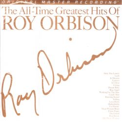 ROY ORBISON - THE ALL-TIME GREATEST HITS OF (2 LP) - MFSL EDITION - 180 GRAM PRESSING - WYDANIE AMERYKAŃSKIE