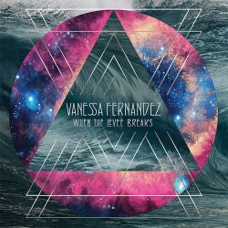 FERNANDEZ, VANESSA - WHEN THE LEVEE BREAKS (3 LP) - 45RPM 180 GRAM PRESSING AUDIOPHILE LP - WYDANIE AMERYKAŃSKIE