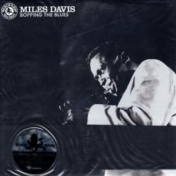 DAVIS, MILES - BOPPING THE BLUES (3 LP) - 180 GRAM (33 + 45 RPM) PRESSING - WYDANIE AMERYKAŃSKIE