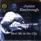 KIMBROUGH, JUNIOR - MEET ME IN THE CITY (1 LP) - WYDANIE AMERYKAŃSKIE