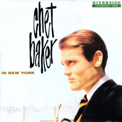 BAKER, CHET - CHET BAKER IN NEW YORK (1 LP) - WYDANIE AMERYKAŃSKIE