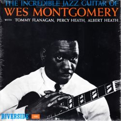 MONTGOMERY, WES - THE INCREDIBLE JAZZ GUITAR OF WES MONTGOMERY (1 LP) - WYDANIE AMERYKAŃSKIE