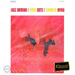 GETZ, STAN, & CHARLIE BYRD - JAZZ SAMBA (2 LP) - 45RPM - ANALOGUE PRODUCTIONS EDITION - 200 GRAM PRESSING - WYDANIE AMERYKAŃSKIE
