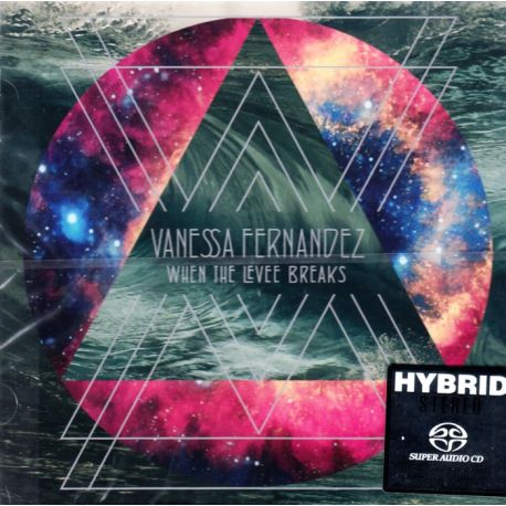 FERNANDEZ, VANESSA - WHEN THE LEVEE BREAKS (1 SACD) - ANALOGUE PRODUCTIONS - WYDANIE AMERYKAŃSKIE