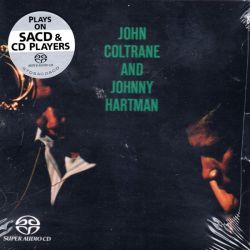COLTRANE, JOHN AND JOHNNY HARTMAN - JOHN COLTRANE AND JOHNNY HARTMAN (1 SACD) - WYDANIE AMERYKAŃSKIE