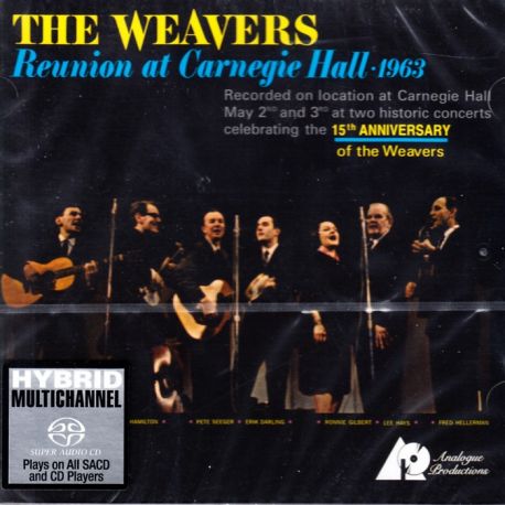 WEAVERS, THE - REUNION AT CARNEGIE HALL - 1963 (1 SACD) - WYDANIE AMERYKAŃSKIE