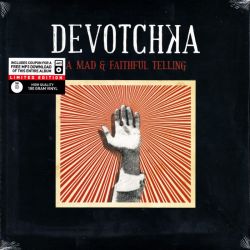 DEVOTCHKA - A MAD & FAITHFUL TELLING (1 LP + MP3 DOWNLOAD) - 180 GRAM PRESSING