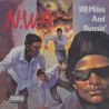 N.W.A. - 100 MILES AND RUNNIN' (1 CD) - WYDANIE AMERYKAŃSKIE