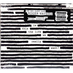 WATERS, ROGER - IS THIS THE LIFE WE REALLY WANT? (1 CD) - WYDANIE AMERYKAŃSKIE