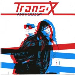 TRANS-X - ANTHOLOGY (1 CD) - WYDANIE AMERYKAŃSKIE