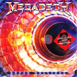 MEGADETH – SUPER COLLIDER (1LP+MP3 DOWNLOAD) - 180 GRAM PRESSING