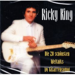 KING, RICKY - DIE 20 SCHÖNSTEN WELTHITS IM GITARRENSOUND (1 CD)