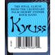 KYUSS - ...AND THE CIRCUS LEAVES TOWN (1LP)