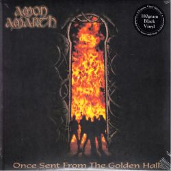 AMON AMARTH - ONCE SENT FROM THE GOLDEN HALL (1 LP) - 180 GRAM PRESSING