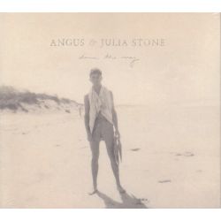STONE, ANGUS & JULIA - DOWN THE WAY (2 CD) - LIMITED EDITION