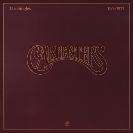 CARPENTERS - THE SINGLES 1969-1973 (1 LP) - 180 GRAM PRESSING - WYDANIE AMERYKAŃSKIE