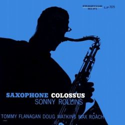 Sonny Rollins - Saxophone Colossus (180g Vinyl LP)