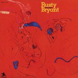 Rusty Bryant - Fire Eater (Vinyl LP)