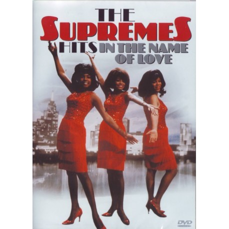 SUPREMES,THE - THE HITS - IN THE NAME OF LOVE (1DVD)