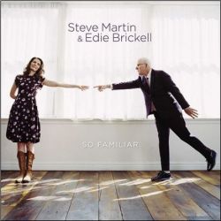 Steve Martin and Edie Brickell - So Familiar (Vinyl LP)