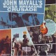 MAYALL, JOHN AND THE BLUESBREAKERS - CRUSADE (1LP)