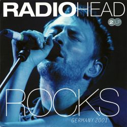 RADIOHEAD - ROCKS: GERMANY 2001 (2 LP)