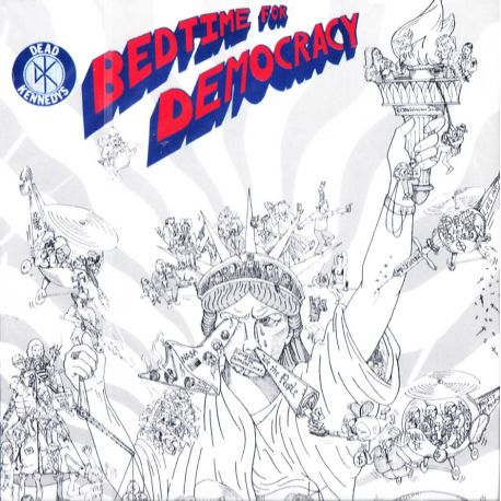 DEAD KENNEDYS - BEDTIME FOR DEMOCRACY (1 CD)