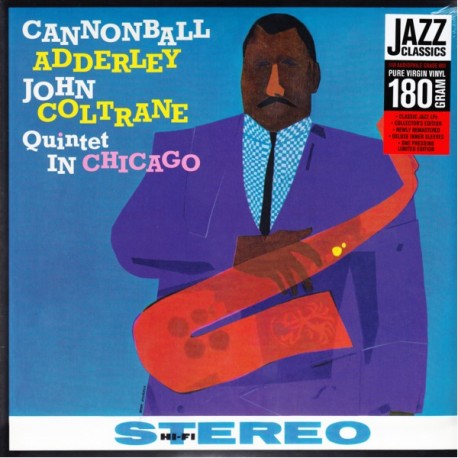 ADDERLEY, JULIAN CANNONBALL & COLTRANE, JOHN - QUINTET IN CHICAGO (1LP) - 180 GRAM PRESSING